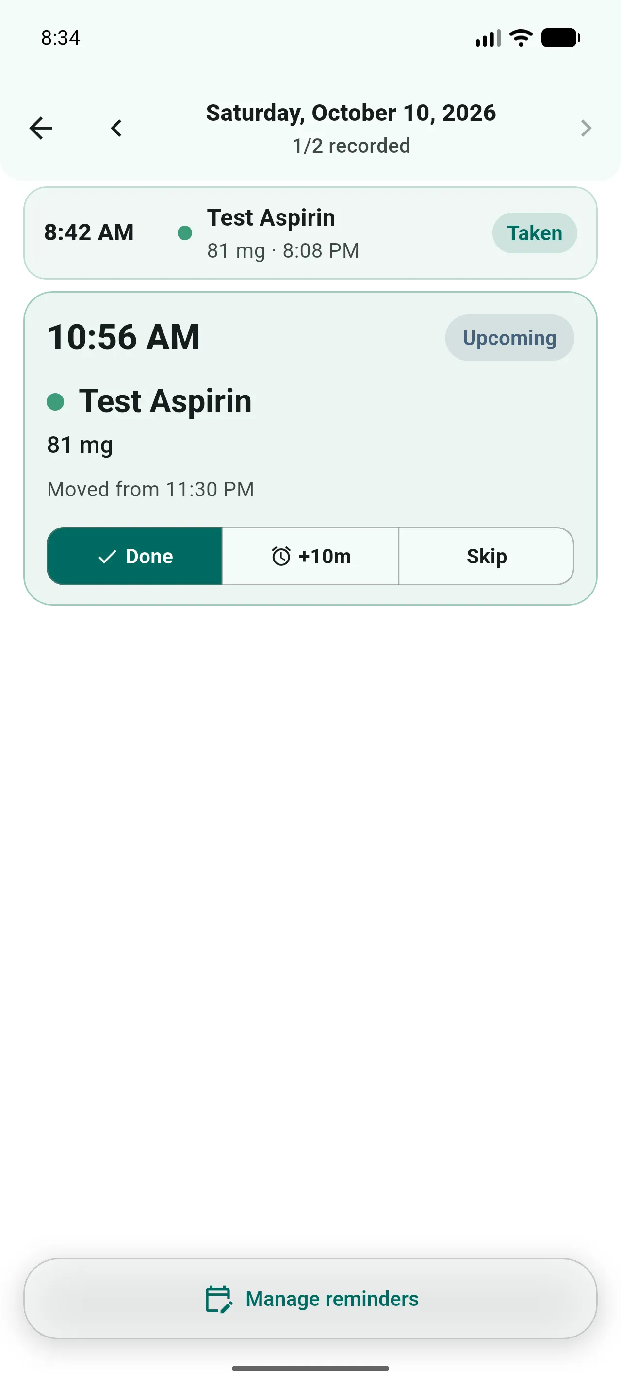 Today's medicines, one dose marked taken and the next still upcoming